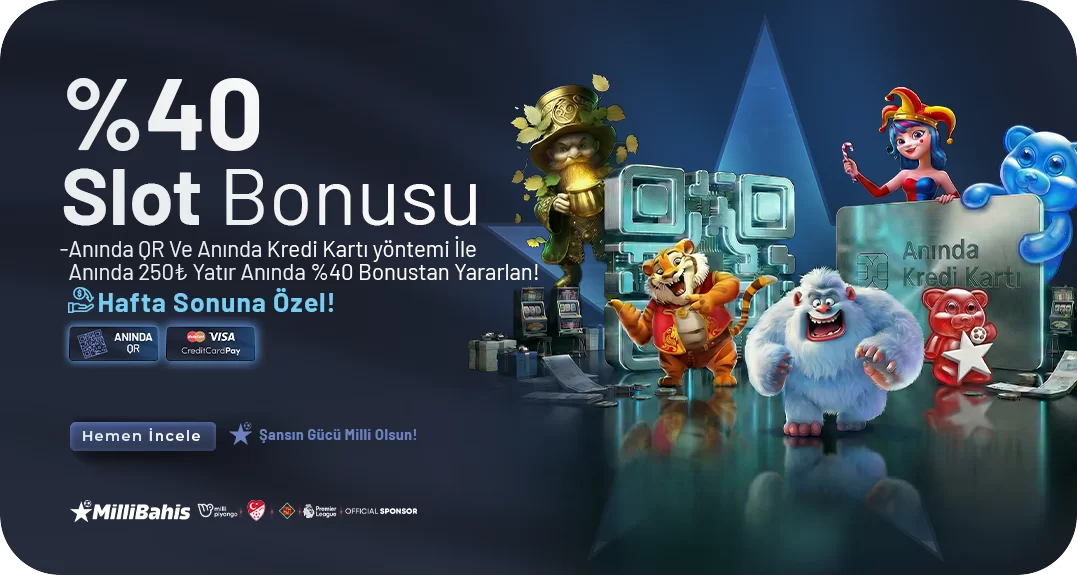 YATIRIMA EK %40 SLOT BONUSU